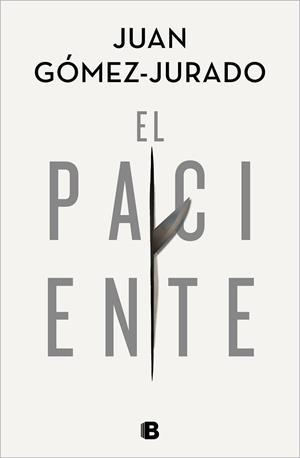 PACIENTE EL | 9788466668552 | GÓMEZ-JURADO, JUAN