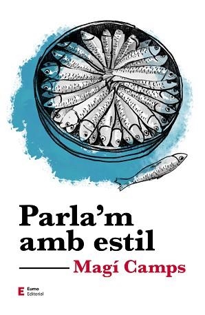 PARLA'M AMB ESTIL | 9788497667081 | CAMPS MARTÍN, MAGÍ
