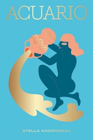 ACUARIO | 9788416407699 | ANDROMEDA, STELLA