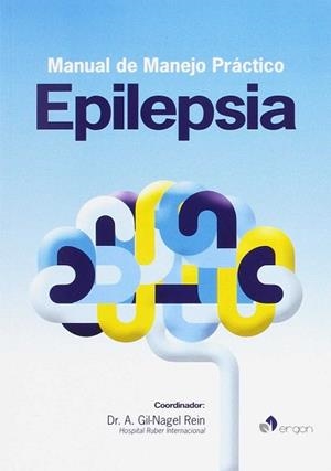 MANUAL DE MANEJO PRÁCTICO EN EPILEPSIA | 9788416732395 | GIL-NAGEL REIN, ANTONIO
