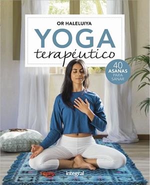 YOGA TERAPÉUTICO | 9788491180883 | HALELUIYA OR