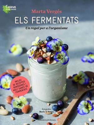 ELS FERMENTATS | 9788490349830 | VERGÉS, MARTA