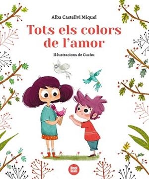 TOTS ELS COLORS DE L'AMOR | 9788412108057 | CASTELLVÍ MIQUEL, ALBA