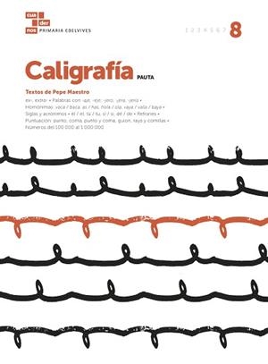 CUADERNO CALIGRAFÍA 8 (PAUTA) | 9788414006856 | MAESTRO SARRIÓN, JOSÉ LUIS