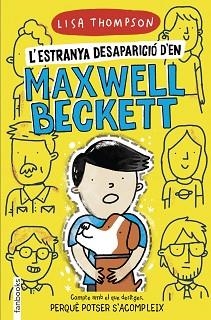 ESTRANYA DESAPARICIÓ D'EN MAXWELL BECKETT | 9788418327360 | THOMPSON, LISA