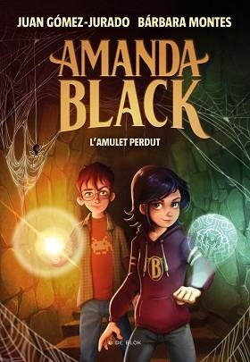 AMULET PERDUT (AMANDA BLACK 2) | 9788418054334 | GÓMEZ-JURADO, JUAN / MONTES, BÁRBARA