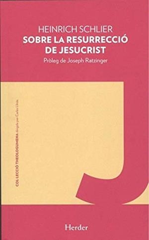 SOBRE LA RESURRECIÓ DE JESUCRIST | 9788425441400 | SCHLIER,HEINRICH