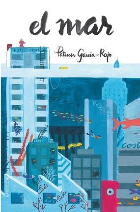 MAR EL | 9788413922119 | GARCI´A-ROJO CANTO´N, PATRICIA