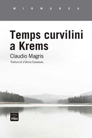 TEMPS CURVILINI A KREMS | 9788416987962 | MAGRIS, CLAUDIO