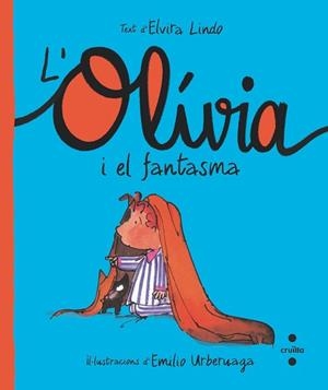 OLIVIA I EL FANTASMA | 9788466150217 | LINDO, ELVIRA