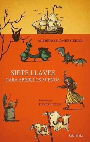 SIETE LLAVES PARA ABRIR LOS SUEÑOS | 9788413430256 | GÓMEZ CERDÁ, ALFREDO