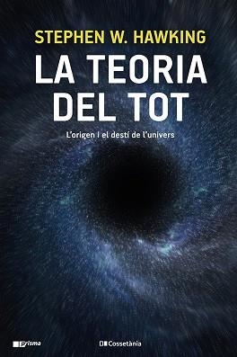 TEORIA DEL TOT | 9788413560762 | HAWKING, STEPHEN W.