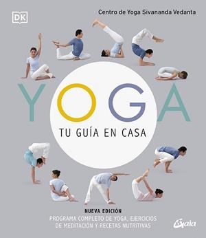 YOGA, TU GUÍA EN CASA (NUEVA EDICIÓN) | 9788484459323 | CENTRO DE YOGA SIVANANDA VEDANTA