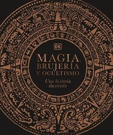 MAGIA, BRUJERÍA Y OCULTISMO | 9780241537886 | DK,