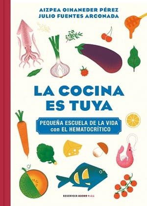 COCINA ES TUYA | 9788418052217 | OIHANEDER, AIZPEA / FUENTES ARCONADA, JULIO