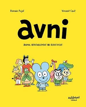 AVNI 1. ANIMAL VERITABLEMENT NO IDENTIFICAT (CATALÀ) | 9788417575861 | PUJOL, ROMAIN / CAUT, VINCENT