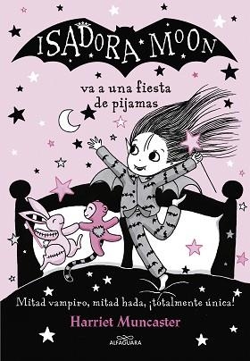 ISADORA MOON VA A UNA FIESTA DE PIJAMAS (ISADORA MOON 8) | 9788420433981 | MUNCASTER, HARRIET