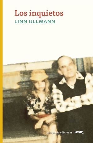 INQUIETOS LOS | 9788412302165 | ULLMANN, LINN
