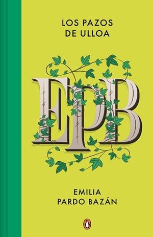 PAZOS DE ULLOA | 9788491055297 | PARDO BAZÁN, EMILIA