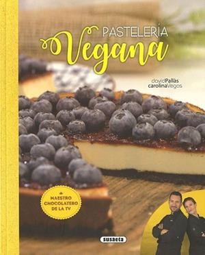 PASTELERÍA VEGANA | 9788467782820 | VEGAS, CAROLINA / PALLÀS, DAVID