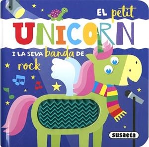 EL PETIT UNICORN I LA SEVA BANDA DE ROCK | 9788467774672 | EDICIONES, SUSAETA