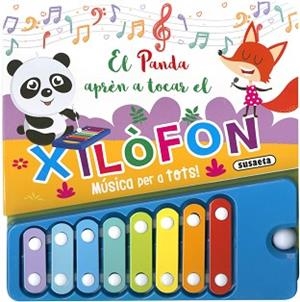 PANDA APRÈN A TOCAR EL XILÒFON | 9788467775242 | EDICIONES, SUSAETA