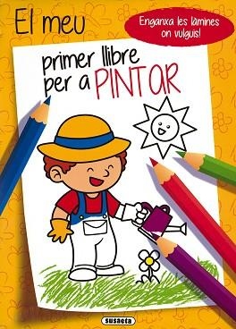 MEU PRIMER LLIBRE PER A PINTAR - 3 | 9788467776041 | EDICIONES, SUSAETA