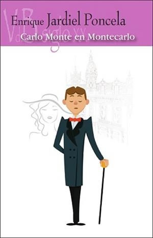 CARLO MONTE EN MONTECARLO | 9788418332296 | JARDIEL PONCELA, ENRIQUE