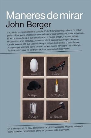 MANERES DE MIRAR | 9788492440726 | BERGER, JOHN / BLOMBERG, SVEN / FOX, CHRIS / DIBB, MICHAEL / HOLLIS, RICHARD