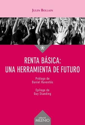 RENTA BÁSICA: UNA HERRAMIENTA DE FUTURO | 9788497439459 | BOLLAIN URBIETA, JULEN
