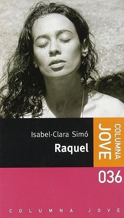 RAQUEL | 9788478093366 | SIMO, ISABEL-CLARA