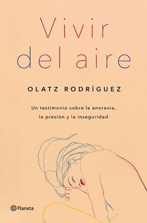 VIVIR DEL AIRE | 9788408254690 | RODRÍGUEZ, OLATZ