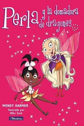 PERLA Y LA DOMADORA DE DRAGONES (COLECCIÓN PERLA 3) | 9788448821463 | HARMER, WENDY/ZARB, MIKE
