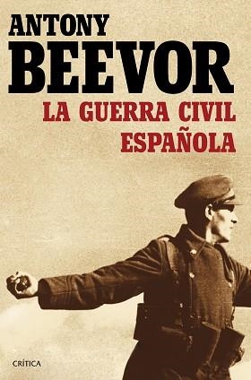 GUERRA CIVIL ESPAÑOLA | 9788498928440 | BEEVOR, ANTONY
