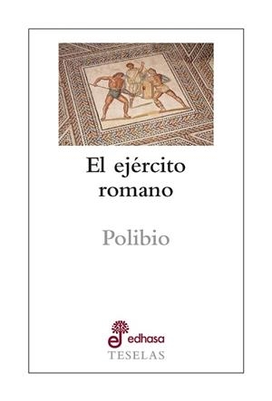 EJÉRCITO ROMANO | 9788435023184 | POLIBIO