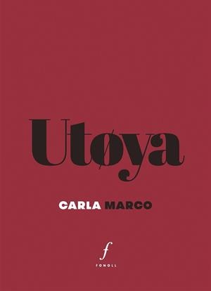 UTØYA | 9788412502404 | MARCO, CARLA