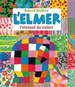 ELMER, L'ELEFANT DE COLORS (L'ELMER. ÀLBUM IL·LUSTRAT) | 9788448836436 | MCKEE, DAVID