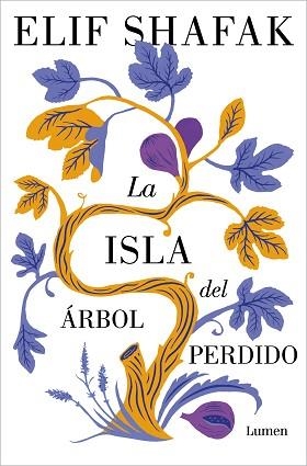 ISLA DEL ÁRBOL PERDIDO | 9788426411402 | SHAFAK, ELIF