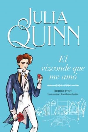 VIZCONDE QUE ME AMÓ (BRIDGERTON 2) | 9788416327829 | QUINN, JULIA