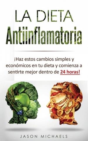 DIETA ANTIINFLAMATORIA | 9781916197466 | MICHAELS, JASON