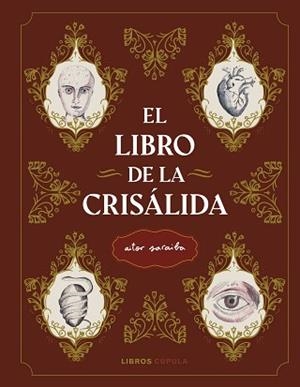 LIBRO DE LA CRISÁLIDA | 9788448028916 | SARAIBA, AITOR