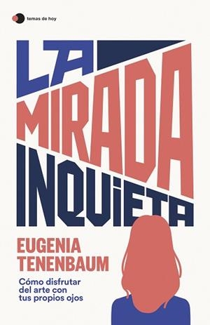 MIRADA INQUIETA | 9788499989181 | TENENBAUM, EUGENIA