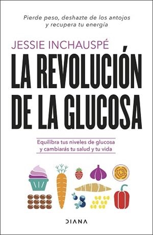 REVOLUCIÓN DE LA GLUCOSA | 9788411190084 | INCHAUSPÉ, JESSIE