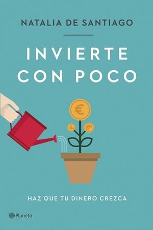 INVIERTE CON POCO | 9788408257387 | SANTIAGO, NATALIA DE