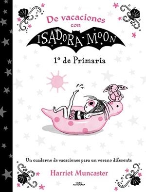 DE VACACIONES CON ISADORA MOON (1º DE PRIMARIA) (ISADORA MOON) | 9788420434346 | MUNCASTER, HARRIET