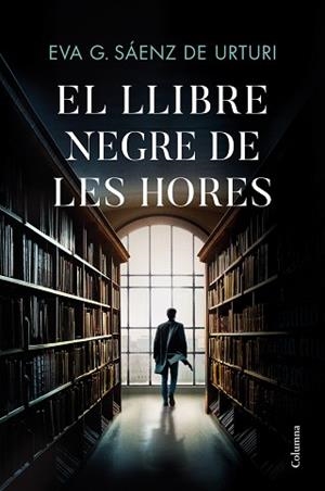 LLIBRE NEGRE DE LES HORES | 9788466429146 | GARCÍA SÁENZ DE URTURI, EVA