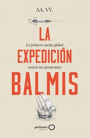 EXPEDICIÓN BALMIS | 9788408257806 | AA. VV.