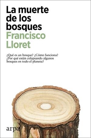 MUERTE DE LOS BOSQUES | 9788418741357 | LLORET, FRANCISCO