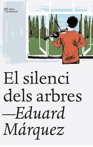 SILENCI DELS ARBRES | 9788412539523 | MÁRQUEZ TAÑÁ, EDUARD