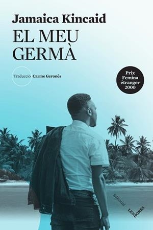 MEU GERMÀ | 9788412398151 | JAMAICA KINCAID